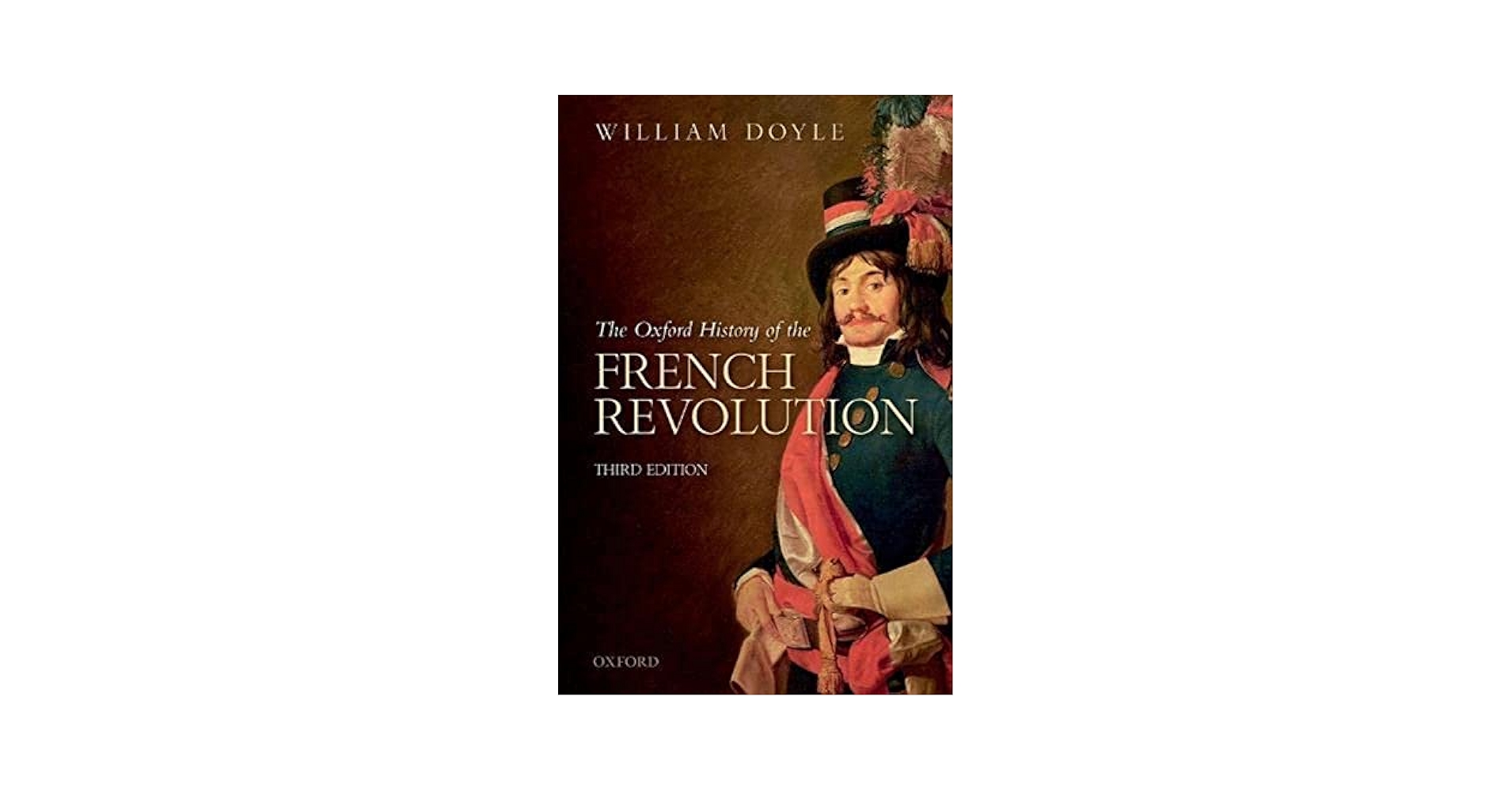 Amazon.com: The Oxford History of the French Revolution