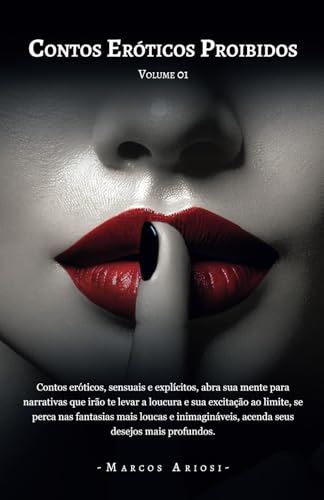 Contos Eróticos Proibidos: Volume 01 (Portuguese Edition)