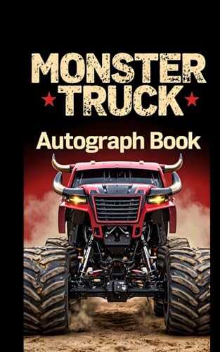 Monster Truck Autograph Book: 50 Blank Pages, 5” x 8” | Collect Signatures & Memories from Your Favorite Drivers, Red Beast Truck