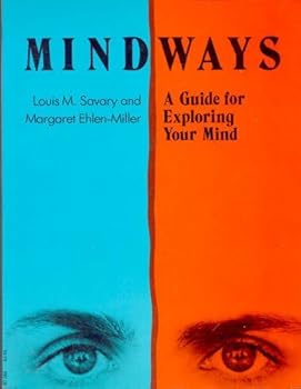 Paperback Mindways: A guide for exploring your mind Book