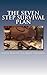 The Seven Step Survival Plan