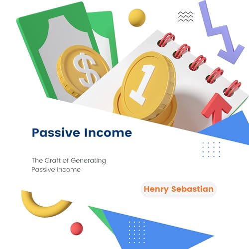 Passive Income by Henry Sebastian episode artwork