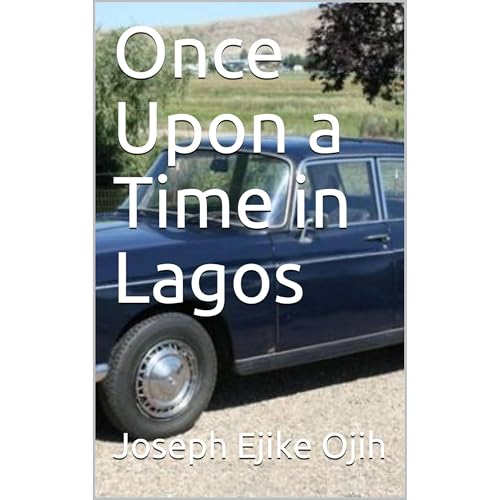 Once Upon a Time in Lagos Audiolibro Por Joseph Ejike Ojih arte de portada