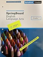 SpringBoard English Language Arts, Grade 7, Consumable Student Edition, c. 2021, 9781457312939, 145731293X 145731293X Book Cover