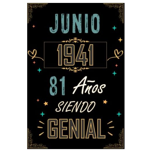 CUADERNO, JUNIO 1941 81 AÑOS SIENDO GENIAL: Regalo de 81 cumpleaños para mujeres y hombres, ideas de 81 cumpleaños... un cumpleaños... divertido, ... regalo de 81 cumpleaños para él/ella.