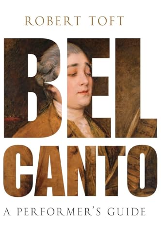 Bel Canto: A Performer's Guide view 2
