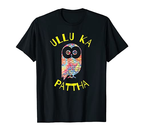 Funny ULLU KA PATTHA Desi Hindi Tshirt T-Shirt