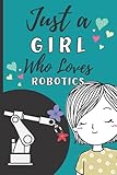 Photo Gallery just a girl who loves robotics: i m just a girl blank college ruled lined journal Photo Gallery just a girl who loves robotics: i m just a girl blank college ruled lined journal