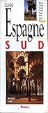  LE SUD DE L\'ESPAGNE (Ancienne Edition)