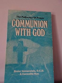 Paperback The pathways of prayer: Communion with God Book