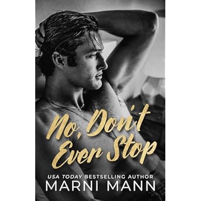 No, Don't Ever Stop