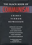 The Black Book of Communism: Crimes, Terror, Repression