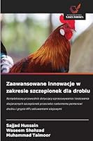 Zaawansowane innowacje w zakresie szczepionek dla drobiu 6209329349 Book Cover