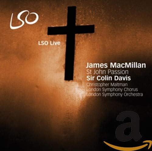 MacMillan: St John Passion