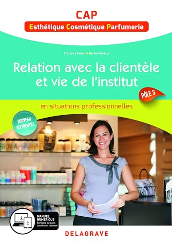 En situations professionnelles Relation avec la clientèle et vie...