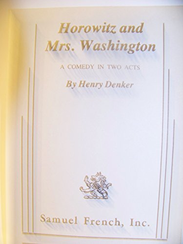 Horowitz and Mrs. Washington a comedy in two Acts 0573617686 Book Cover