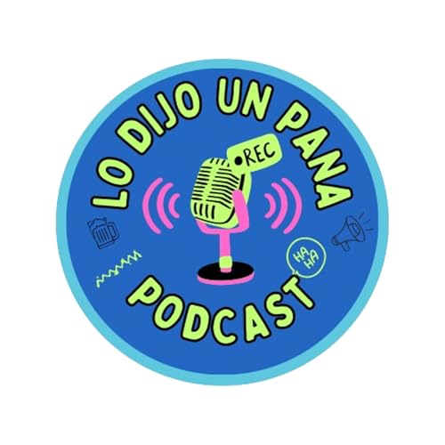 Page de couverture de “Lo Dijo un Pana: Así Arranca la Locura”