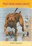  Help mijn hond trekt!