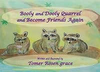 Booly and Dooly Quarrel and Become Friends Again: A Story of Two Little Raccoons (Booly and Dooly the Little Raccoons) 1790984254 Book Cover