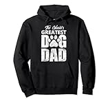 Photo Gallery the world greatest dog dad distressed men dog owner pet regalo felpa con cappuccio Photo Gallery the world greatest dog dad distressed men dog owner pet regalo felpa con cappuccio