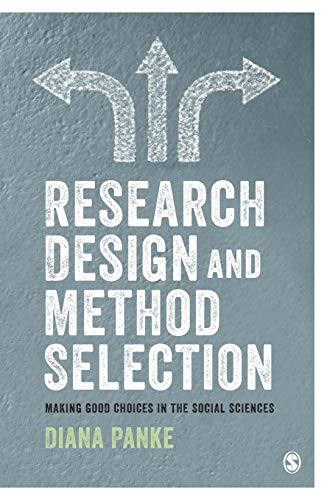 Research Design & Method Selection: Making Good Choices in the Social Sciences