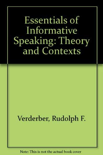 Essentials of Informative Speaking: Theory and ... 0534152767 Book Cover