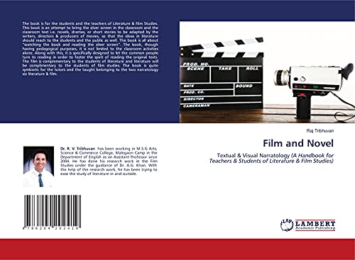 Film and Novel: Textual & Visual Narratology (A Handbook for Teachers & Students of Literature &