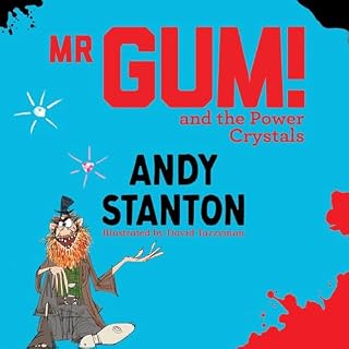 Mr Gum and the Power Crystals cover art