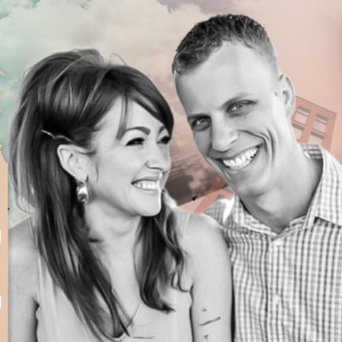 Create a New Mindset for a Better Future w/ Matt & Erin Ingold