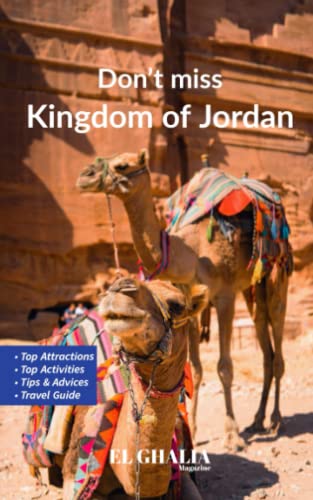 Don't Miss Kingdom of Jordan: Learn about all the must-see destinations in the heart of Jordan with all the necessary information.