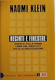 Recinti e finestre - Prima Edizione - Naomi Klein