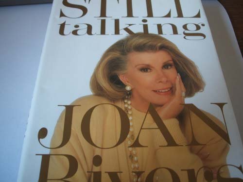 By Joan Rivers Still Talking (1st First Edition... B003S83648 Book Cover