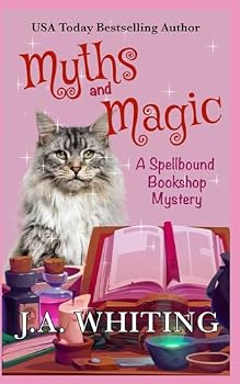 Paperback Myths and Magic (A Spellbound Bookshop Mystery) Book