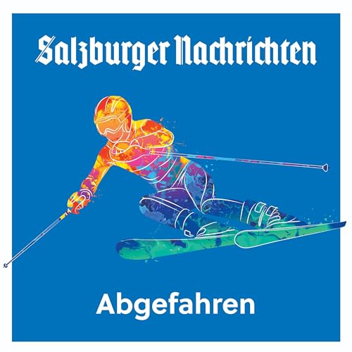 Abgefahren &ndash; der SN-Ski-Podcast Podcast Por Salzburger Nachrichten arte de portada
