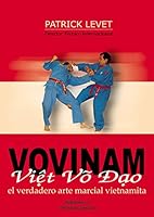Vovinam viet vo dao: el verdadero arte marcial vietnamita 8420303879 Book Cover