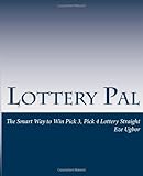 Lottery Pal: The Smart Way to Win Pick 3, Pick 4 Lottery Straight
