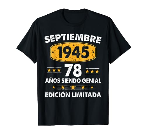 78 Años Cumpleaños Regalo Septiembre 1945 Septiembre 78 Años Camiseta