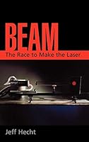 Algopix Similar Product 18 - Beam: The Race to Make the Laser