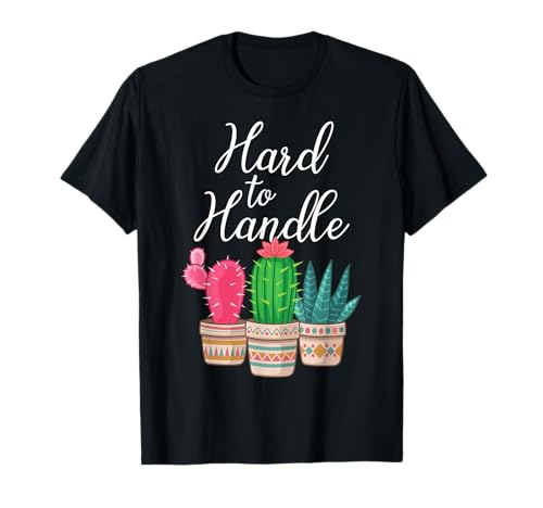 Amateur de plantes succulentes cactus rose vert difficile à manipuler T-Shirt