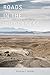 Roads in the Wilderness: Conflict in Canyon Country