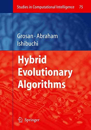 Hybrid Evolutionary Algorithms: 75 (Studies in Computational Intelligence) view 2