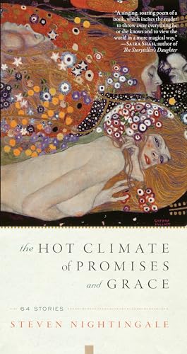 The Hot Climate of Promises and Grace: 64 Stories