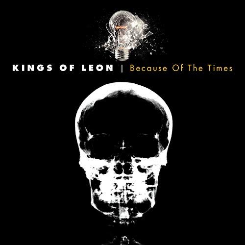 Because Of The Times by Kings Of Leon on Amazon Music Amazon.co.uk
