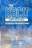 The HBCU Experience: The Fayetteville State University Edition
