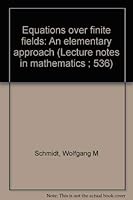 Equations Over Finite Fields: An Elementary Approach 038707855X Book Cover