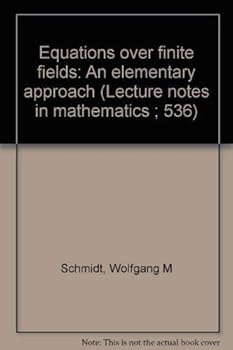 Paperback Equations over finite fields: An elementary approach (Lecture notes in mathematics ; 536) Book