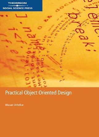 Practical Object Oriented Design : Unhelkar, Bhuvan: Amazon.in: Books