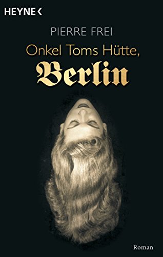 Cover zum Buch Onkel Toms Hütte, Berlin