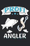  PROFI ANGLER: ANGELHAKEN WURM zum Angeln. Liniert, kariert und punktiertes Notizbuch-Tagebuch bzw. Übungsbuch mit 120 Seiten