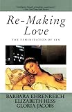 Re-Making Love: The Feminization Of Sex